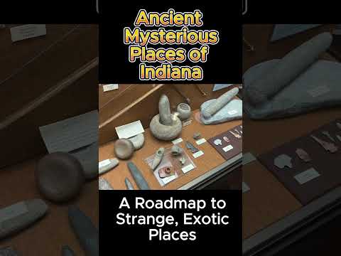 Discover Indiana's Ancient Mysterious Places Today!